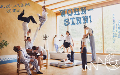 Circus Imago Tour 2026: „WOHN-SINN!“ am Pilsensee